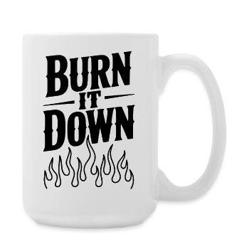 Burn it Down - Large Mug 440 ml - white - Right