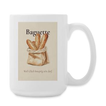 Baguette Weil Glück Knusprig Sein Darf - Große Tasse 440 ml - Weiß - Rechts