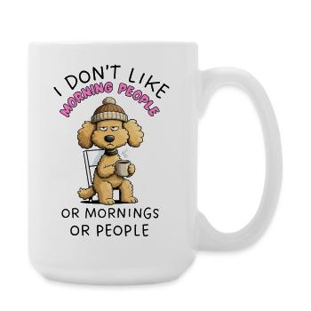Grumpy Poodle Morning People Funny Dog - Large Mug 440 ml - white - Right