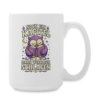Noch ein Kapitel – Lese-Eule - Große Tasse 440 ml - Weiß - Rechts