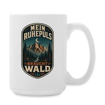 Mein Ruhepuls braucht Wald - Große Tasse 440 ml - Weiß - Rechts