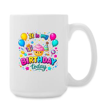 Today is my birthday - Large Mug 440 ml - white - Right