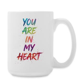 You Are In My Heart Color Text Painting Print - Large Mug 440 ml - white - Right
