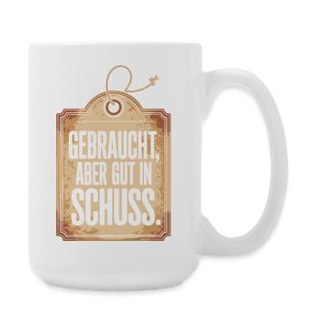 Gebraucht Aber Gut In Schuss Oldtimer Geburtstag - Große Tasse 440 ml - Weiß - Rechts