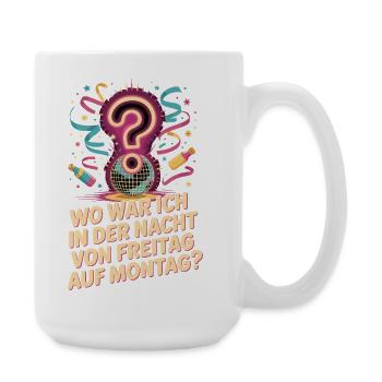 Nacht von Freitag auf Montag Filmriss Party JGA - Große Tasse 440 ml - Weiß - Rechts