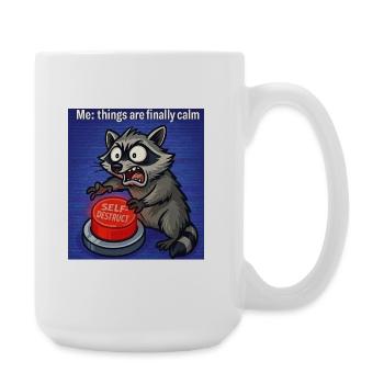 Waschbär-Selbstzerstörungs-Meme - Große Tasse 440 ml - Weiß - Rechts