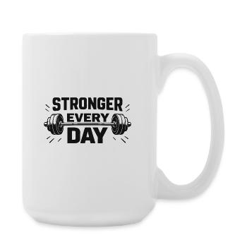 Stronger every day - Große Tasse 440 ml - Weiß - Rechts