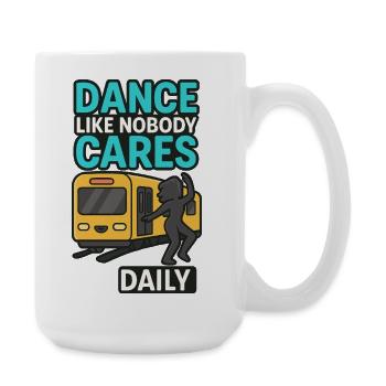 Tanz wie keiner - Große Tasse 440 ml - Weiß - Rechts