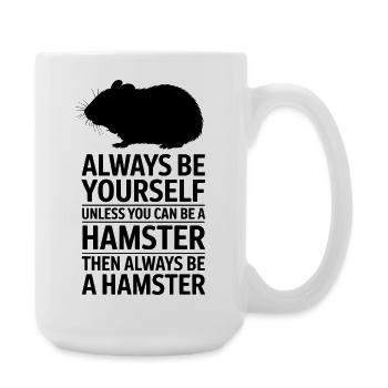 Hamster Sayings Hamster Funny Hamster Gift - Large Mug 440 ml - white - Right