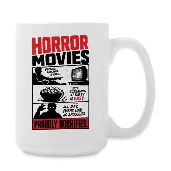 Horror Is Easy Proudly Horrified - Large Mug 440 ml - white - Right