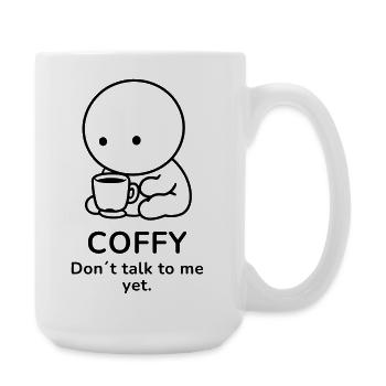 Coffy – Don't Talk to Me Yet | Coffee Mood - Große Tasse 440 ml - Weiß - Rechts