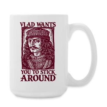 Vlad veut te garder - Grande tasse 440 ml - blanc - Droite