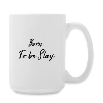 T-shirt Born to be slay - Grande tasse 440 ml - blanc - Droite