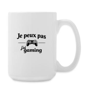 Je peux pas j’ai gaming – Humour gamer jeux vidéos - Grande tasse 440 ml - blanc - Droite