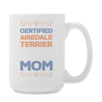 Airedale Terrier Mama - Große Tasse 440 ml - Weiß - Rechts