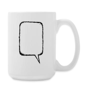 Sprechblase_Grunge_Hochkant - Große Tasse 440 ml - Weiß - Rechts
