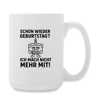 Geburtstagsmuffel Cartoon - Große Tasse 440 ml - Weiß - Rechts