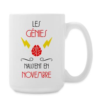 les génies naissent en Novembre - Naissance - HPI - Grande tasse 440 ml - blanc - Droite