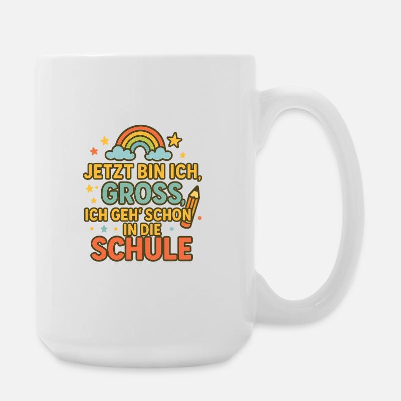 Motivierender Schulanfang Spruch - Große Tasse 440 ml - Weiß