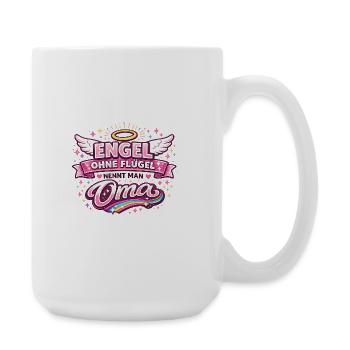 Engel ohne Flügel nennt Oma - Große Tasse 440 ml - Weiß - Rechts