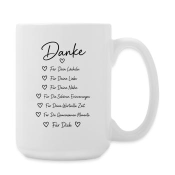 Danke Für Deine Liebe Herz Spruch Geschenk - Große Tasse 440 ml - Weiß - Rechts