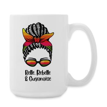 Belle Rebelle Guyanaise T-Shirt Cadeau Humour - Grande tasse 440 ml - blanc - Droite