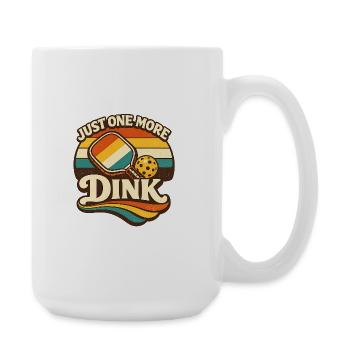 Lustiges Pickleball-Shirt Nur noch ein Dink - Große Tasse 440 ml - Weiß - Rechts