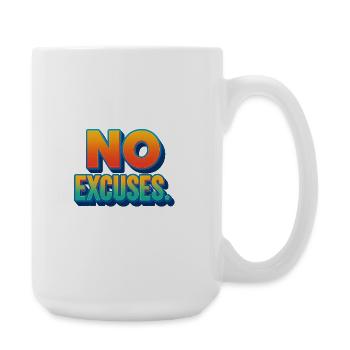 Keine Ausreden, Entschlossenheit und Energie - Große Tasse 440 ml - Weiß - Rechts