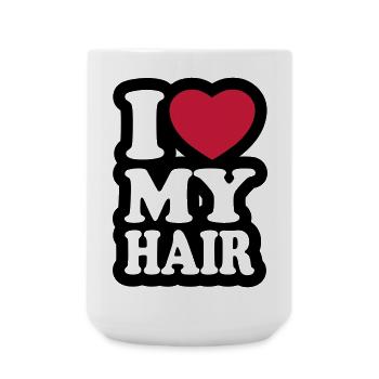 I love my hair - Large Mug 440 ml - white - Front