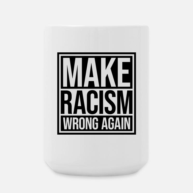 make racism wrong again - Große Tasse 440 ml - Weiß