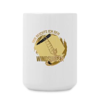 Mir reichts, ich geh Windsurfen - Große Tasse 440 ml - Weiß - Vorne