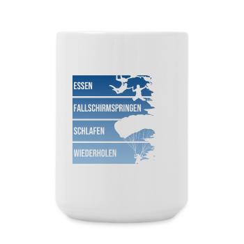 Essen - Fallschirmspringen - Schlafen -Wiederholen - Große Tasse 440 ml - Weiß - Vorne