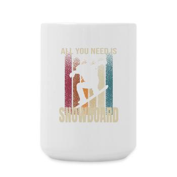 All you need is Snowboard - Große Tasse 440 ml - Weiß - Vorne