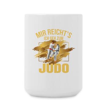 Mir reicht's, ich geh zum Judo - Große Tasse 440 ml - Weiß - Vorne