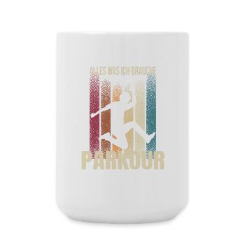 Alles was ich brauche - Parkour - Große Tasse 440 ml - Weiß - Vorne
