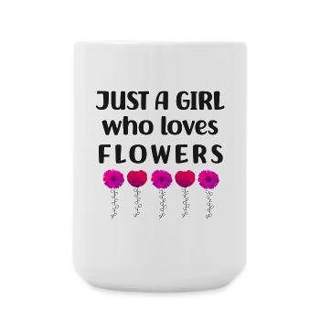 Nur ein Mädchen, das Blumen liebt - Große Tasse 440 ml - Weiß - Vorne