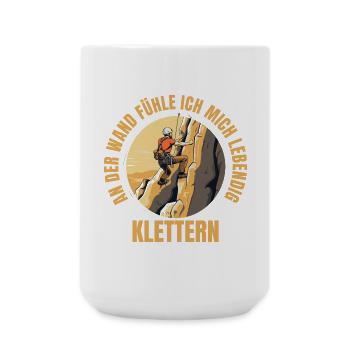 An der Wand fühle ich mich lebendig - Große Tasse 440 ml - Weiß - Vorne