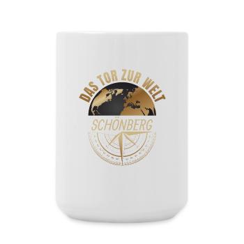 Das Tor zur Welt - Schönberg - Große Tasse 440 ml - Weiß - Vorne