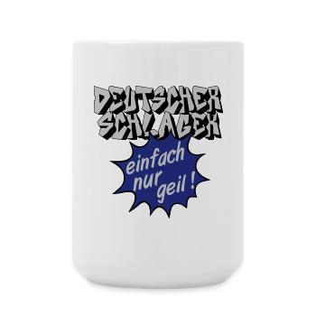 Schlager Party , Schlager Musik , einfach nur geil - Große Tasse 440 ml - Weiß - Vorne