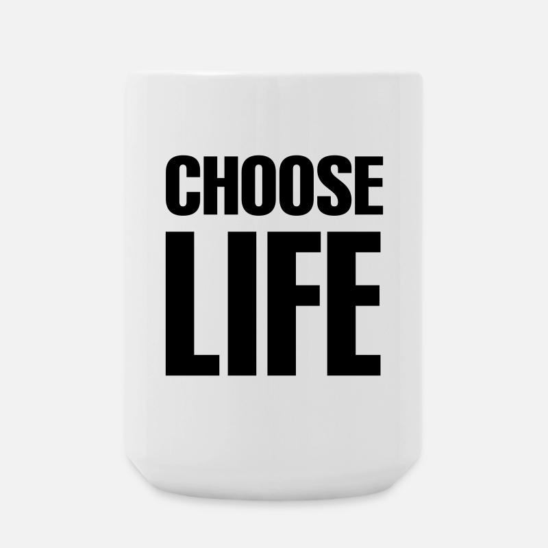 Choose life - Large Mug 440 ml - white