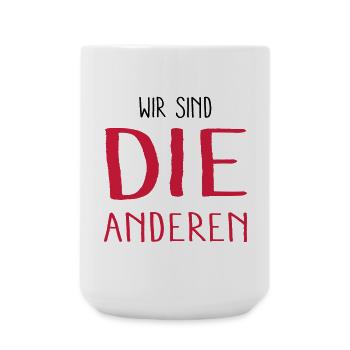 wir sind die anderen - Große Tasse 440 ml - Weiß - Vorne