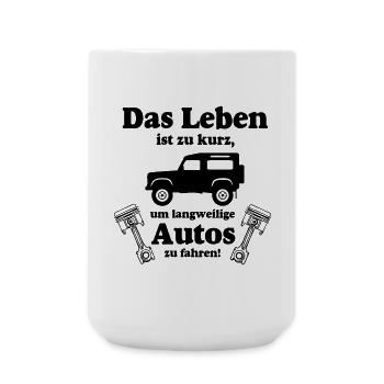 Offroad ,Geländewagen , 4x4 Fun , Das Leben..(25) - Große Tasse 440 ml - Weiß - Vorne