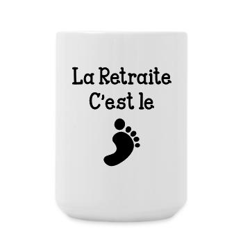La Retraite c'est le pied ! - Grande tasse 440 ml - blanc - Devant