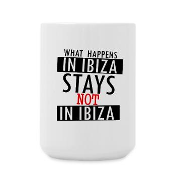 Ce qui se passe à Ibiza ne reste pas à Ibiza - Grande tasse 440 ml - blanc - Devant
