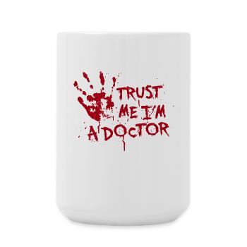 Trust me I'm a doctor - Grande tasse 440 ml - blanc - Devant
