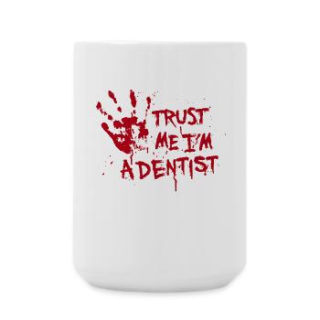 Trust me I'm a dentist - Grande tasse 440 ml - blanc - Devant