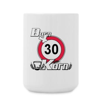 30.Birthday , Born for Korn (25) - Large Mug 440 ml - white - Front