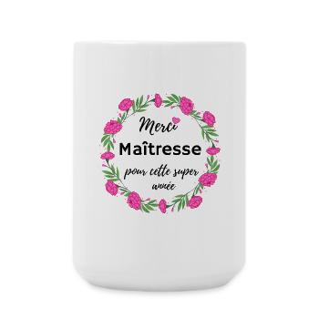 Merci maitresse pour cette super année cadeau fin - Grande tasse 440 ml - blanc - Devant