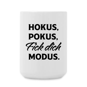 Hokus Pokus Fick Dich Modus - Große Tasse 440 ml - Weiß - Vorne