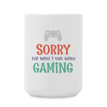 Désolé pour ce que j’ai dit en jouant - Grande tasse 440 ml - blanc - Devant
